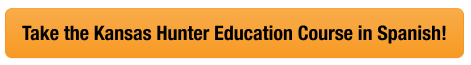 Call-to-action to take the Kansas hunter education in Spanish through Hunter-Ed. 