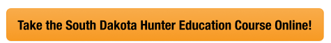 Button graphic to take the Hunter-Ed South Dakota hunter safety course online.