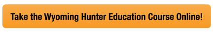 Image to click and take the Wyoming hunter safety course online through Hunter-Ed.