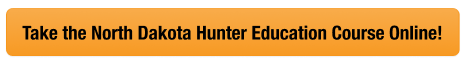 Button to sign up for the North Dakota hunter safety course from Hunter-Ed.