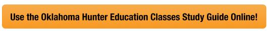 Button to use the Hunter-Ed study guide for Oklahoma hunter education, Oklahoma hunting license cost concept. 