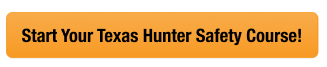 Yellow CTA button to start your Texas hunter safety course, how to get a Texas hunting license concept.