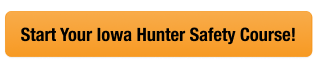 CTA button to start the Iowa hunter safety course, how to get an Iowa hunting license concept. 