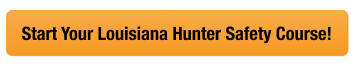Yellow CTA button to start the Louisiana hunter safety course, get an Louisiana hunting license concept.