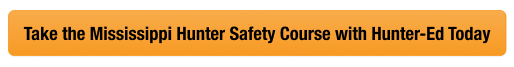 Image with text to take the Mississippi hunter safety course with Hunter-Ed, get MS hunting license concept.