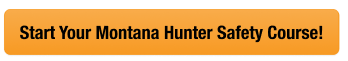 Yellow CTA button to start the Montana hunter safety course, get a Montana hunting license concept.