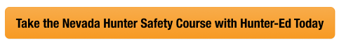 Button with text to take the Nevada hunter safety course with Hunter-Ed, get a Nevada hunting license concept. 