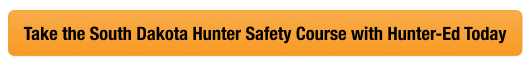 Image with text to take the South Dakota hunter safety course with Hunter-Ed, get SD hunting license concept. 