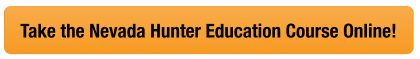 Button with text to take the Nevada hunter safety course online, how much does NV hunting license cost concept.