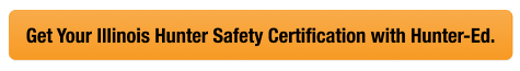 CTA with text get your IL hunter safety card, look up Illinois hunter safety card concept.