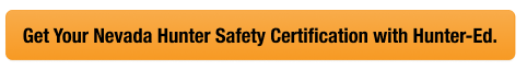 CTA with text get your NV hunter safety card, look up Nevada hunter safety card concept.
