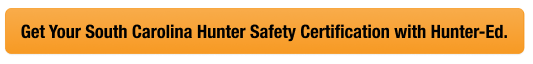CTA with text get your SC hunter safety card, look up South Carolina hunter safety card concept. 