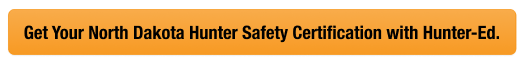 Button with text get your ND hunter safety card, look up North Dakota hunter education card concept.