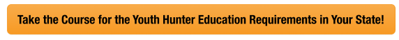 Button with text Take the Course for the Youth Hunter Education Requirements in Your State, youth hunting license age concept.